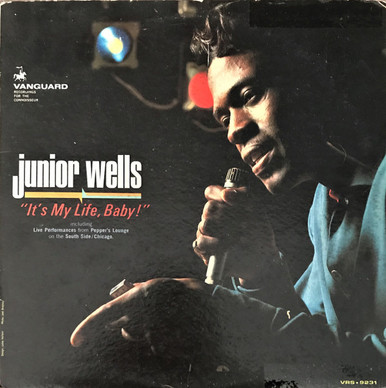 Junior Wells - It's My Life, Baby! VG+