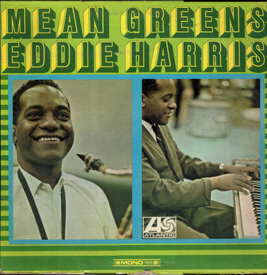Eddie Harris - Mean Greens VG+