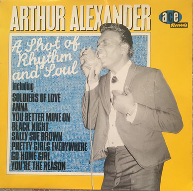 Arthur Alexander - A Shot Of Rhythm And Soul VG+
