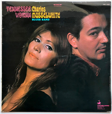 Charles Musselwhite Blues Band* - Tennessee Woman VG+