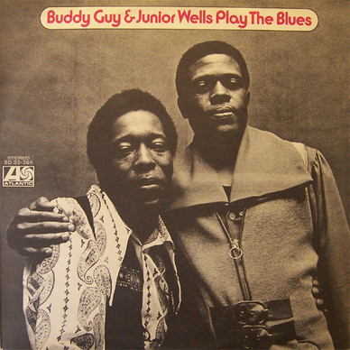 Buddy Guy & Junior Wells - Play The Blues VG+