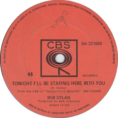 Bob Dylan - Tonight I'll Be Staying Here With You / Country Pie VG+