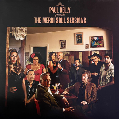 Paul Kelly  - Presents The Merri Soul Sessions VG+