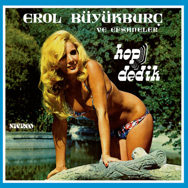 Erol Büyükburç - Hop Dedik M