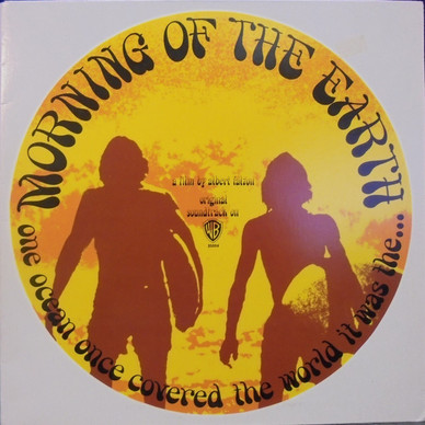 Various - Morning Of The Earth (Original Film Soundtrack) VG+