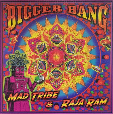 Mad Tribe & Raja Ram - Bigger Bang NM or M-