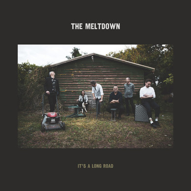 The Meltdown - It's A Long Road M