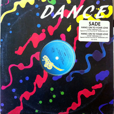 Sade - Hang On To Your Love VG+