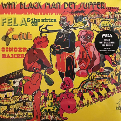 Fela* And The Africa 70* With Ginger Baker - Why Black Man Dey Suffer....... M