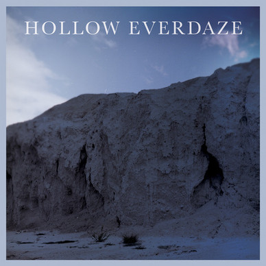 Hollow Everdaze - Hollow Everdaze VG+