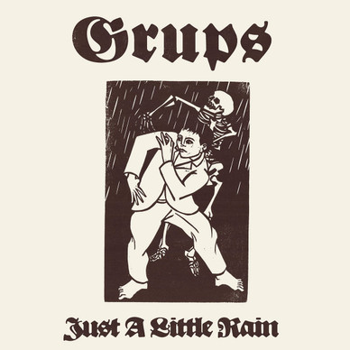 GRUPS - Just A Little Rain M