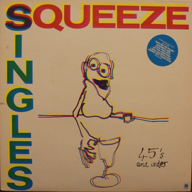 Squeeze  - Singles - 45's And Under VG+
