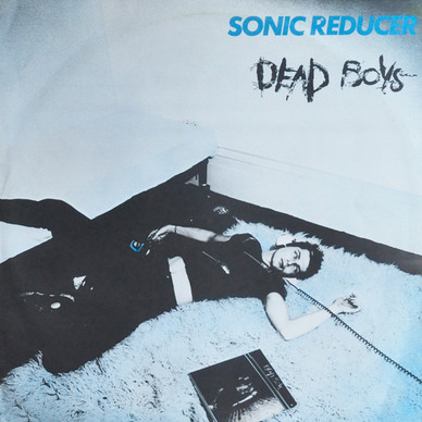 Dead Boys* - Sonic Reducer VG+