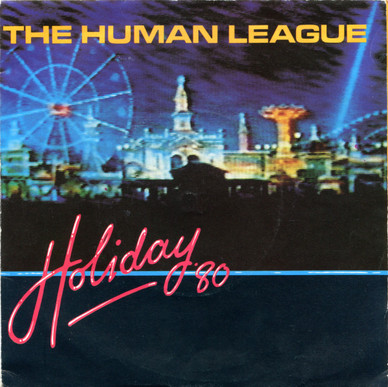 The Human League - Holiday '80 VG+