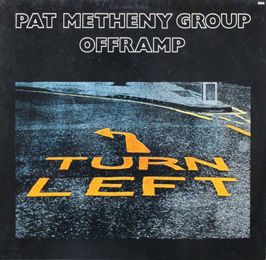 Pat Metheny Group - Offramp VG