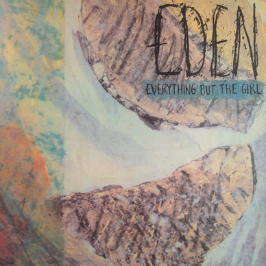 Everything But The Girl - Eden VG+