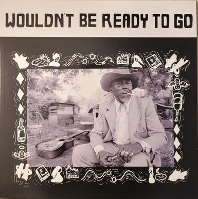 Various - Wouldn't Be Ready To Go M