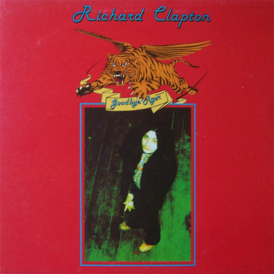 Richard Clapton - Goodbye Tiger VG+