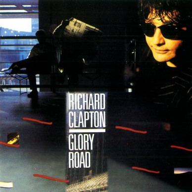 Richard Clapton - Glory Road VG+