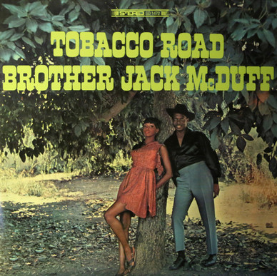 Brother Jack McDuff - Tobacco Road VG+