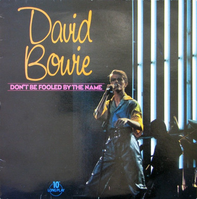 David Bowie - Don't Be Fooled By The Name VG