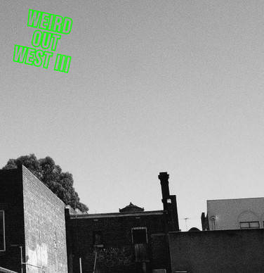 Various Artists - Weird Out West III [PRE-ORDER]