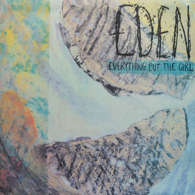 Everything But The Girl - Eden VG+