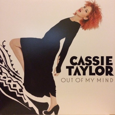 Cassie Taylor - Out Of My Mind NM or M-