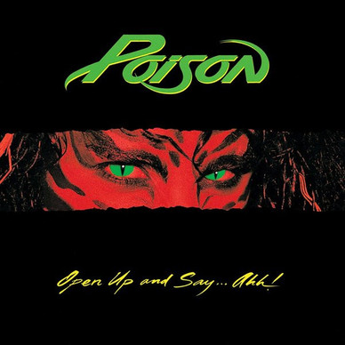 Poison  - Open Up and Say...Ahh! NM or M-