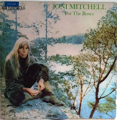 Joni Mitchell - For The Roses VG+