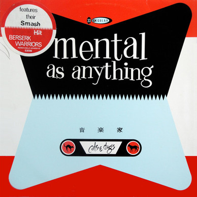 Mental As Anything - Cats & Dogs VG+