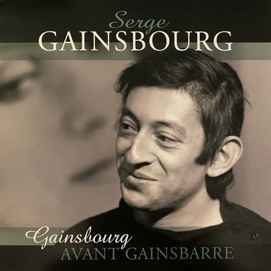 Serge Gainsbourg - Gainsbourg Avant Gainsbarre M