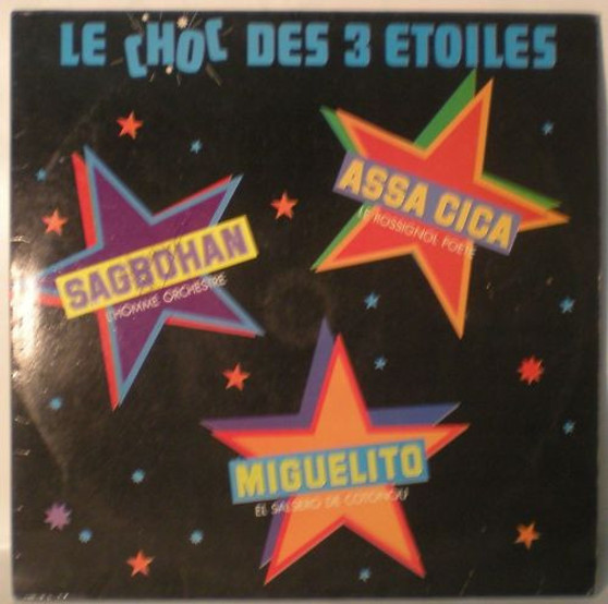 Sagbohan Danialou - Assa-Cica - Miguelito (2) - Le Choc Des 3 Etoiles