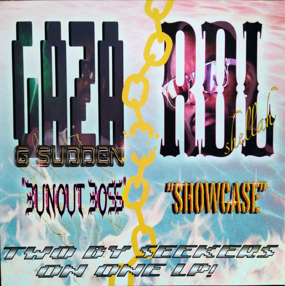 G Sudden / RDL Shellah - Bunout Boss / Showcase