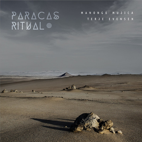 Manongo Mujica, Terje Evensen - Paracas Ritual 