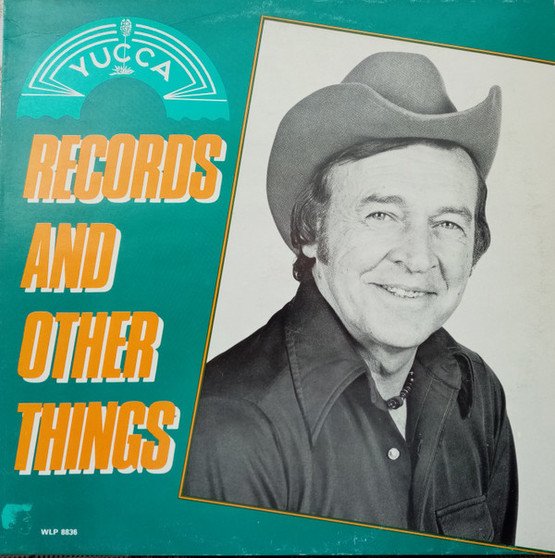 Various - Yucca Records And Other Things