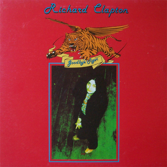 Richard Clapton - Goodbye Tiger