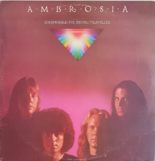 Ambrosia (2) - Somewhere I've Never Travelled