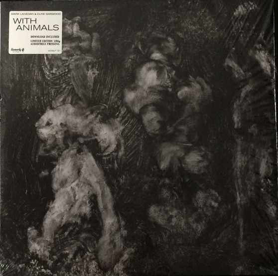 Mark Lanegan & Duke Garwood - With Animals