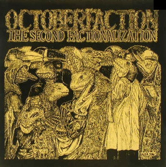 October Faction - The Second Factionalization