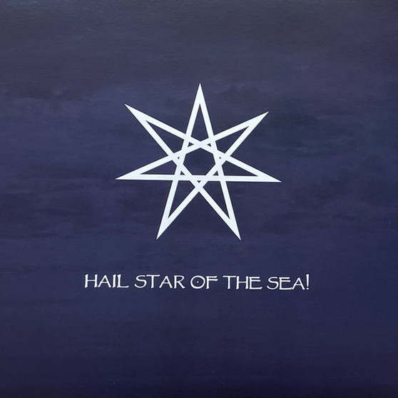 Seven Rivers Of Fire - Hail Star Of The Sea!