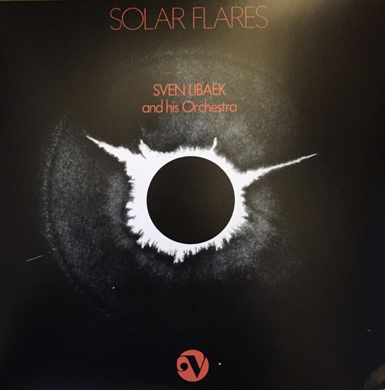 Sven Libaek And His Orchestra - Solar Flares