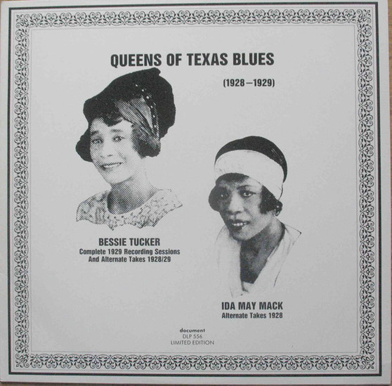 Bessie Tucker, Ida May Mack - Queens Of Texas Blues (1928-1929)