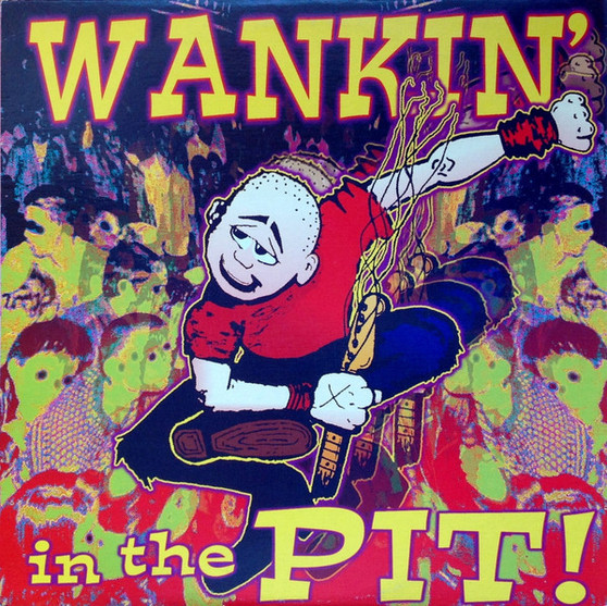 Various - Wankin' In The Pit