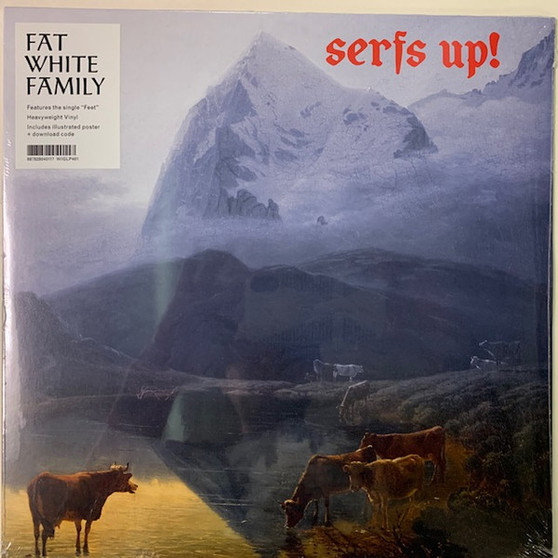 Fat White Family* - Serfs Up!