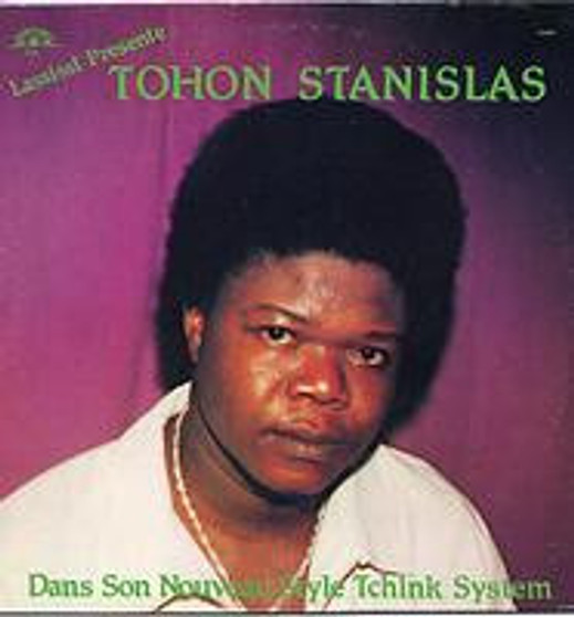 Tohon Stanislas - Dans Son Nouveau Style Tchink System