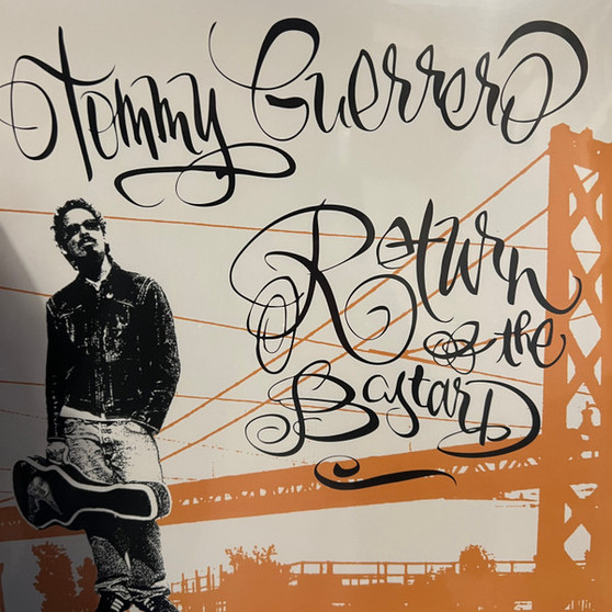 Tommy Guerrero - Return Of The Bastard