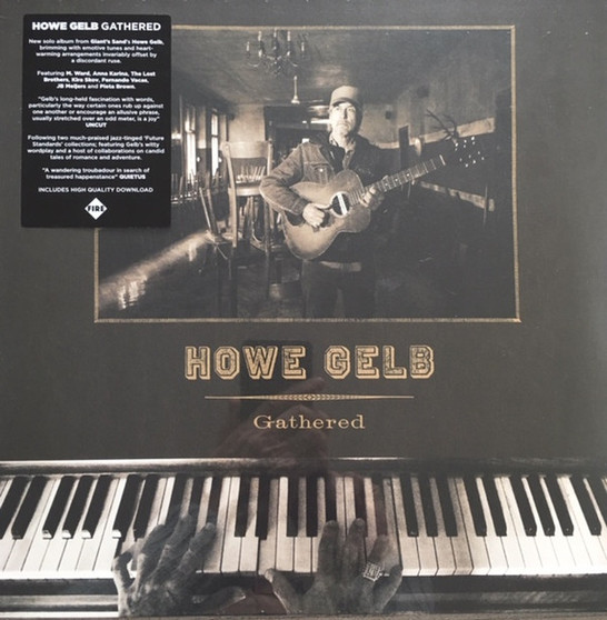 Howe Gelb - Gathered M