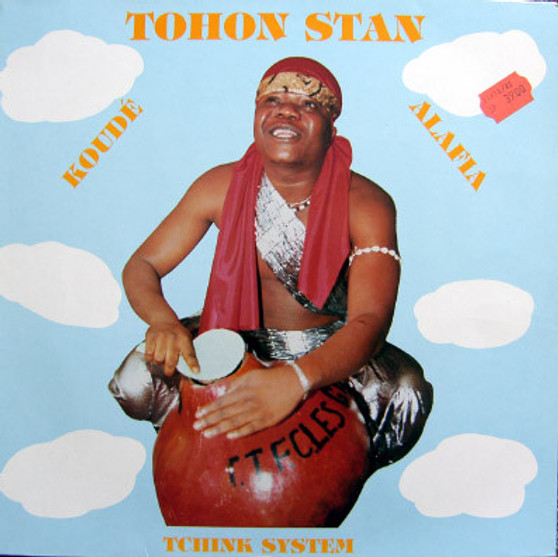 Tohon Stan* - Koudé Alafia Tchink System VG