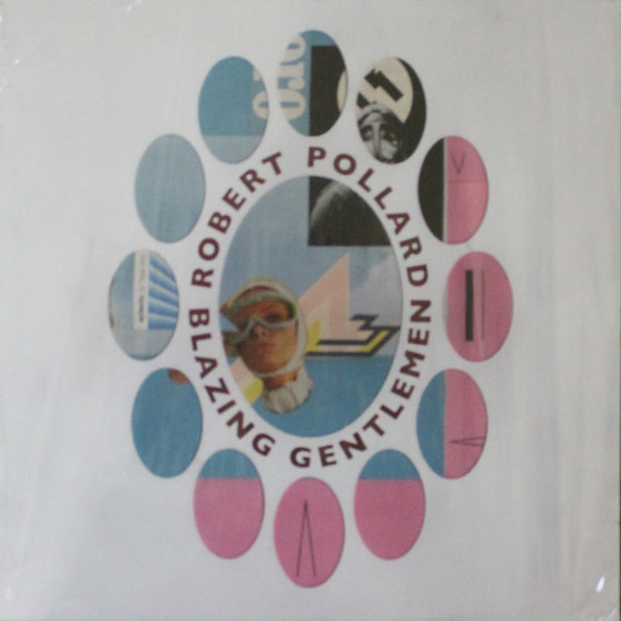Robert Pollard - Blazing Gentlemen M